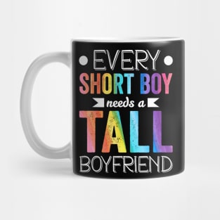 Every Short Boy Needs Tall Boyfriend Lgbt Valentines Day Mug